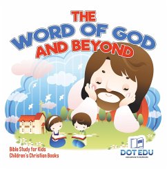 Cover The Word of God and Beyond   Bible Study for Kids   Children's Christian Books (eBook, ePUB)