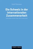 Die Schweiz in der internationalen Zusammenarbeit