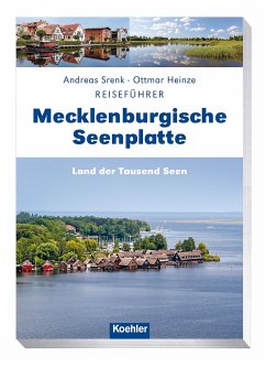 Reiseführer Mecklenburgische Seenplatte - Heinze, Ottmar;Srenk, Andreas