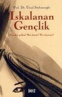 Iskalanan Genclik - Söylemezoglu, Ünsal