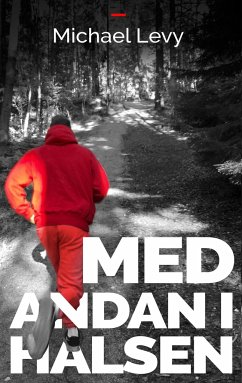 Med andan i halsen - Levy, Michael