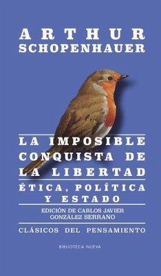 La Conquista de la Libertad - Schopenhauer, Arthur