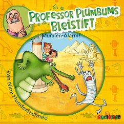 Cover Mumien Alarm / Professor Plumbums Bleistift Bd.1 (1 Audio-CD)