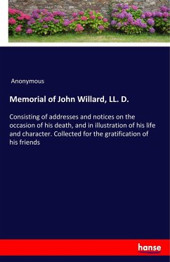 Memorial of John Willard, LL. D. - Anonym