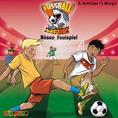 Böses Foulspiel / Fußball-Haie Bd.8 (CD) - Schlüter, Andreas;Margil, Irene