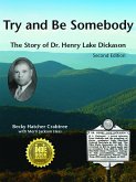 Try and Be Somebody (eBook, ePUB) Try and Be Somebody (eBook, ePUB)