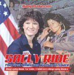 Sally Ride : The First American Woman in Space - Biography Book for Kids   Children's Biography Books (eBook, ePUB)