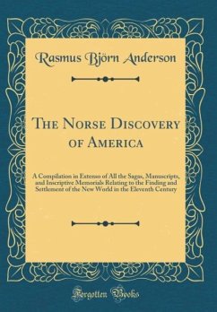 The Norse Discovery of America - Anderson, Rasmus Björn