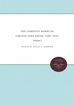 The Complete Works of Captain John Smith, 1580-1631, Volume I (eBook, PDF) Cover The Complete Works of Captain John Smith, 1580-1631, Volume I (eBook, PDF)