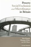 Poverty, Social Exclusion and Microfinance in Britain (eBook, PDF)