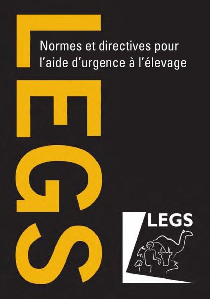 Normes et directives pour laide durgence à lélevage (LEGS) (eBook, PDF)
