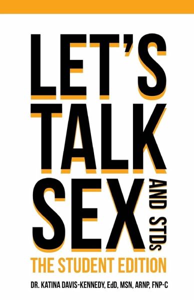 Let's Talk Sex & STDs Let's Talk Sex & STDs