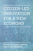 Citizen-led Innovation for a New Economy (eBook, ePUB)