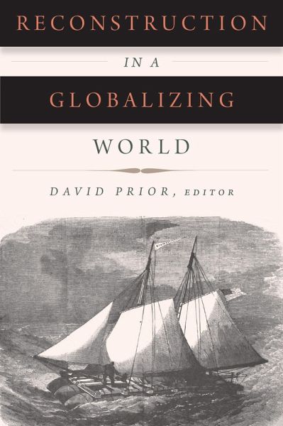 Reconstruction in a Globalizing World (eBook, ePUB) Reconstruction in a Globalizing World (eBook, ePUB)
