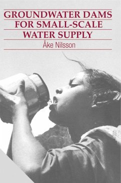 Groundwater Dams for Small-Scale Water Supply (eBook, PDF) - Nilsson, Åke