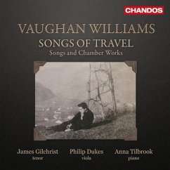 Songs Of Travel-Songs And Chamber Works - Gilchrist,J./Dukes,P./Tilbrook,A.