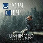 Unhinged,Live From Milan (Deluxe Edition)