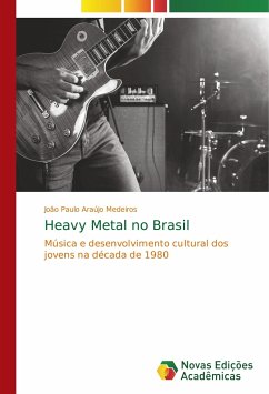 Heavy Metal no Brasil - Araújo Medeiros, João Paulo