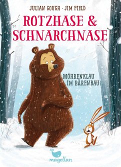 Möhrenklau im Bärenbau / Rotzhase & Schnarchnase Bd.1 - Gough, Julian;Field, Jim