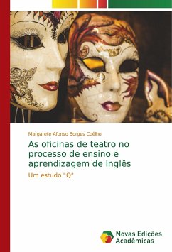 As oficinas de teatro no processo de ensino e aprendizagem de Inglês - Afonso Borges Coêlho, Margarete