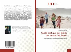 Guide pratique des droits des enfants et élèves - Kangomba, Onesime