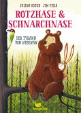 Der Tyrann von nebenan / Rotzhase & Schnarchnase Bd.2