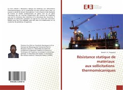 Résistance statique de matériaux aux sollicitations thermomécaniques - Toguyeni, David Y. K.