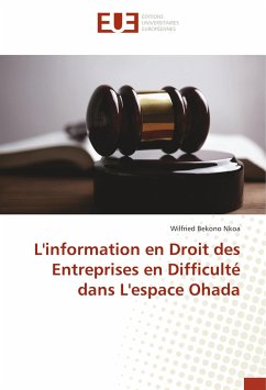 L'information en Droit des Entreprises en Difficulté dans L'espace Ohada - Bekono Nkoa, Wilfried