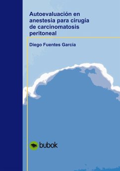 Autoevaluación en anestesia para cirugía de carcinomatosis peritoneal - García Fuentes, Diego