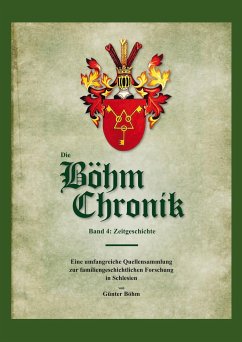 Die Böhm Chronik Band 4 - Böhm, Günter