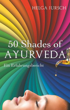 50 Shades of Ayurveda - Jursch, Helga
