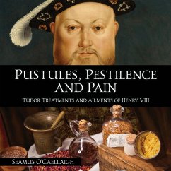 Pustules, Pestilence and Pain - O'Caellaigh, Seamus