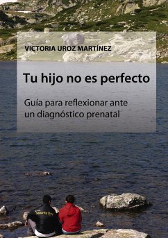 Tu hijo no es perfecto - Martínez Uroz, Victoria