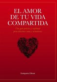 El amor de tu vida compartida