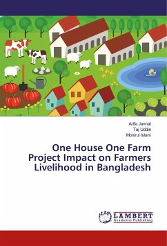 One House One Farm Project Impact on Farmers Livelihood in Bangladesh - Jannat, Arifa;Uddin, Taj;Islam, Monirul