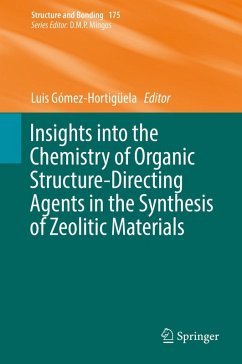 Insights into the Chemistry of Organic Structure-Directing Agents in the Synthesis of Zeolitic Materials