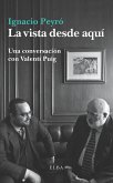 La vista desde aquí (eBook, ePUB)