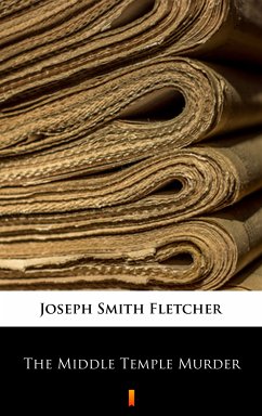 The Middle Temple Murder (eBook, ePUB) - Fletcher, Joseph Smith