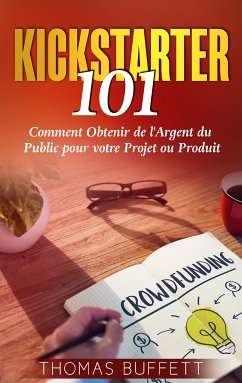 Kickstarter 101 (eBook, ePUB)
