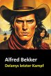 Alfred Bekker Delanys letzter Kampf... - Bild 1