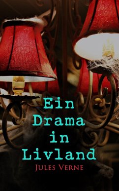 Cover Ein Drama in Livland (eBook, ePUB)