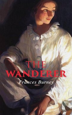 The Wanderer (eBook, ePUB) - Burney, Frances