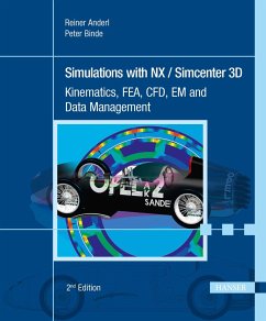 Simulations with NX / Simcenter 3D 2E - Anderl, Reiner;Binde, Peter