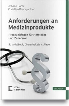 Anforderungen an Medizinprodukte, m. 1 Buch, m. 1 E-Book - Harer, Johann;Baumgartner, Christian