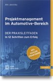 Projektmanagement im Automotive-Bereich, m. 1 Buch, m. 1 E-Book