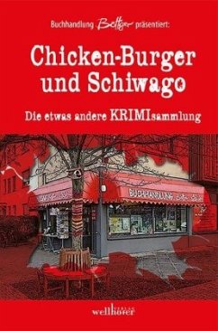 Chicken-Burger und Schiwago - Cossel, Bettina von
