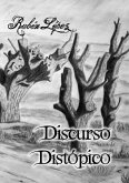 Discurso distópico Discurso distópico