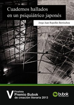 Cuadernos Hallados En Un Psiquiátrico Japonés - Fementido R.