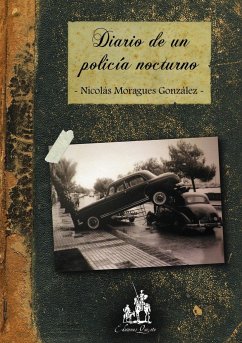 Diario de un policía nocturno - González Moragues, Nicolás