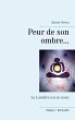 Peur de son ombre... - Bild 1